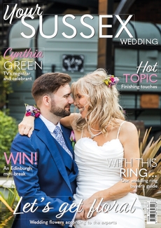 Issue 113 of Your Sussex Wedding magazine